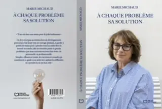 À chaque problème sa solution — Marie Michaud
